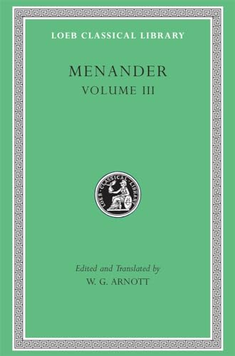 Menander: Samia. Sikyonioi. Synaristosai. Phasma. Unidentified Fragments (Loeb Classical Library) von Harvard University Press